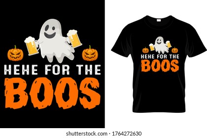 Here for the boos-Halloween T shirt design Template vector