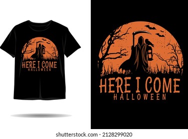Here i come halloween silhouette t shirt design