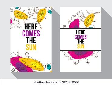 Here comes the sun. Beautiful typographic design with flowers in bright colors