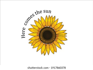 here comes the sun sun flower lettering hand drawn vector art sunflower keep life simple sunflower positive quote stationery