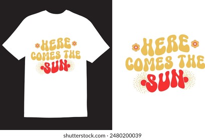 Hier kommt das Sun Groovy Design Tshirt, Vektorgrafik Groovys Designs, Groovy T Shirt Design, neues Groovy T-Shirt Design, Groovy Tshirt Designs, Neue Shirt Designs, Vektorgrafik Tshirt Design