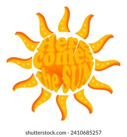 Hier kommt die Sonne. Retro-Slogan in Rundform Sonne. Vektorgrafik