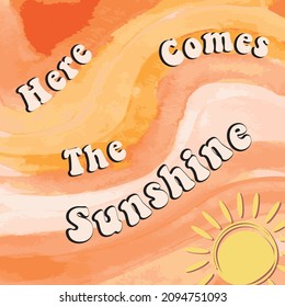 here comes the sun slogan vector graphic design with abstract watercolor background