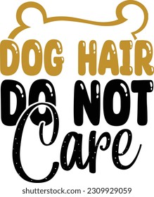 Here do not care- Dog Design