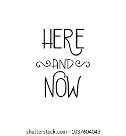 Here And Now Images Stock Photos Vectors Shutterstock