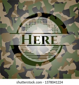 Here on camo pattern