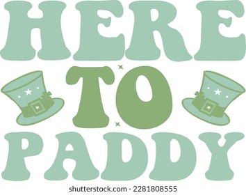 Here to paddy t-shirt design