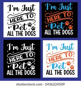 I'm Here To Pet All The Dogs Shirt - Funny Dog Shirt,  