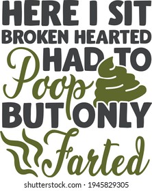Aquí me siento con el corazón roto, tuve que cazar pero solo me pediste | Comilla de señalización del baño