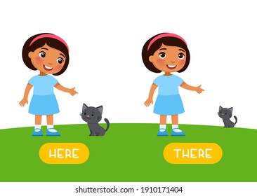 Here and there antonyms word card, Opposites concept. Flashcard for English language learning. Little dark skin girl points to the kitten. Small cat in the distance and near to the child