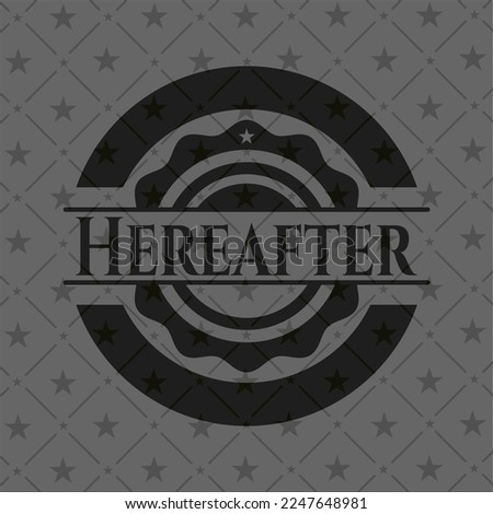 Hereafter dark emblem. Vector Illustration. Detailed. 