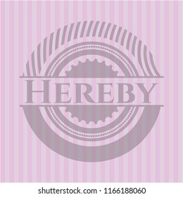 Hereby realistic pink emblem