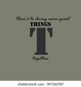 Here's to doing more great things together card
