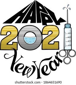 Aquí está para el próximo año ver la erradicación de la pandemia con una nueva vacuna.  Este diseño de 2021 se compone de una máscara facial y una jeringa acompañada del texto Feliz Año Nuevo. 