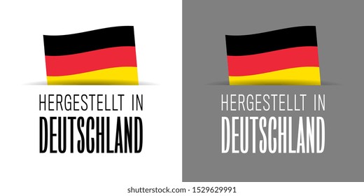 Hergestellt in Deutschland, Made in Germany in Deutsch language label isolated on white background