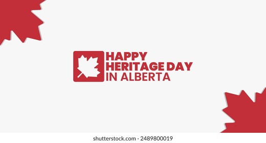 Heritage Day Alberta, first Monday in August, suitable for social media post, card greeting, banner, template design, print, suitable for event, website, vector, with maple leaf illustration.