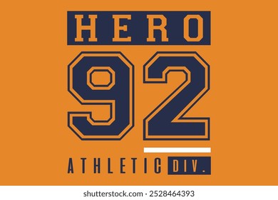 Hero 92 Athletic Div t-shirt design