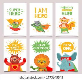 Hero animals cards. Cute and fun kids super hero animals with capes, masks and lettering greeting quotes, cartoon vector kids posters set. Frog and monkey, lion and elephant, raccoon and bear