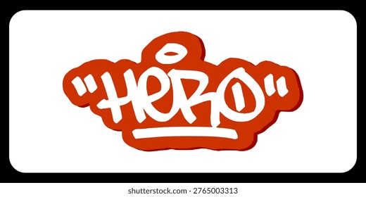 Hero Graffiti Tag Design with Bold Red and White Hand Style Lettering for Urban Streetwear Branding and Positive Graphic Illustration