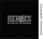 Hero, Heroes, Military, Armed Forces, Solider, Veteran, Military Hero, Dog Tag, Tags