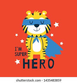 Hero Tiger Drawn As Vector For Kids Fashion