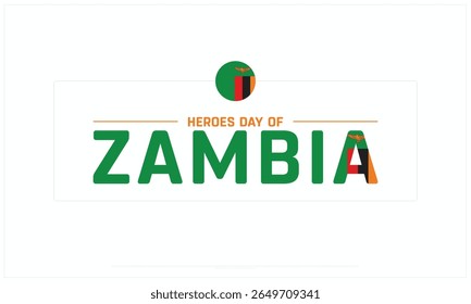 Dia de Heróis de Zâmbia design em fundo branco, Projeto tipográfico de Heróis Dia da Zâmbia, Projeto Vetor de Heróis Dia da Zâmbia, Heróis Dia da Zâmbia