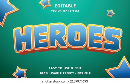 heroes editable text effect with modern and simple style, usable for logo or campaign title