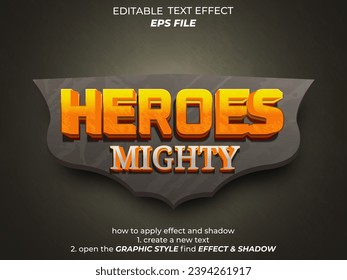 heroes mighty  text effect, font editable, typography, 3d text. vector template