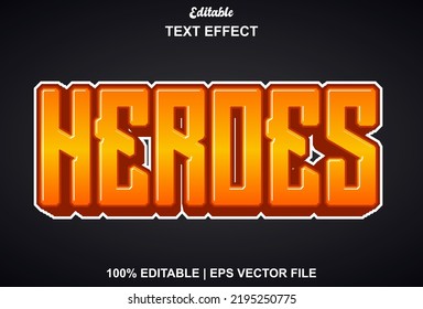 heroes text effect and can be edited.