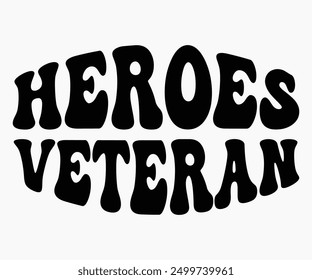 Heroes Veteran Svg,Veterans Day Svg,Patriotic Svg,Veteran Svg,4th Of July Svg,Military Svg,Memorial Day Svg,Soldier Svg,American Flag Svg,Cut File,Silhouette