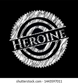 Heroine written on a chalkboard. Vector Illustration. Detailed.