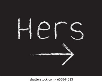 "hers" font with arrow to the right because women are always right