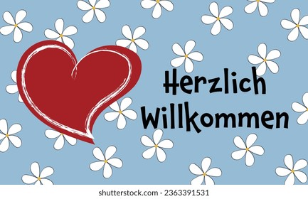 Herzlich Willkommen - text in German language - Welcome. Greeting card with a heart on a sky blue background with white blossoms.