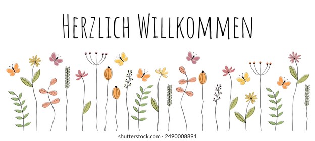 Herzlich Willkommen - text in German language - A warm welcome. Greeting banner with beautiful drawn flowers and butterflies.