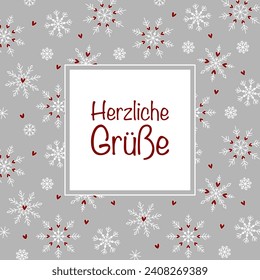 Herzliche Grüße - Text in deutscher Sprache - warme Grüße. Viereckige Grußkarte mit Schneekristallen und Herzen.