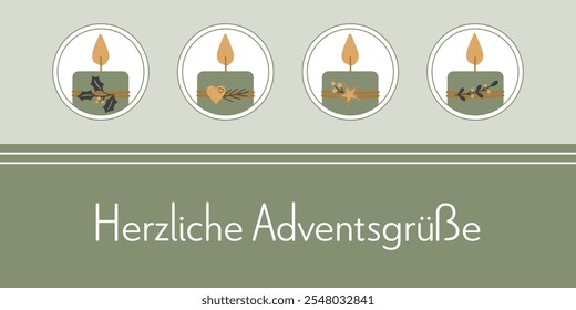 Herzliche Adventsgrüße - text in German language - Warm Advent greetings. Greeting card with four decorated candels in green, gold and anthracite.