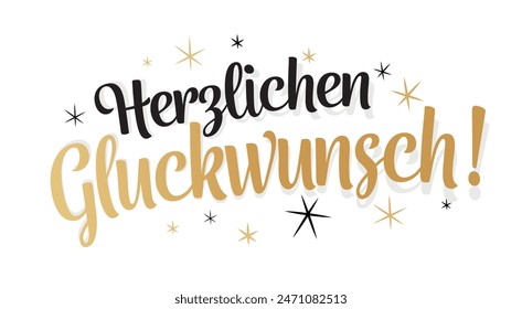 Herzlichen Glückwunsch, 
Congratulations in german language