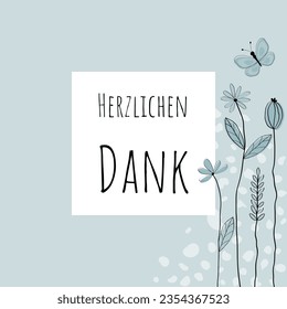  Herzlichen Dank - German thank you phrase - Thank you. Thank you card with lovingly drawn flowers and butterfly in light blue tones.