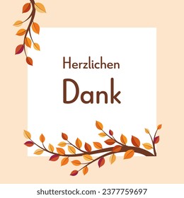 Herzlichen Dank - text in German language - Thank you. Square thank you card with colorful autumn tree branches.