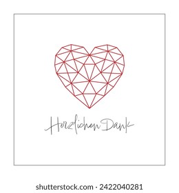 Herzlichen Dank - text in German language - Thank you very much. Square thank you  card with a polygonal grid-like heart.