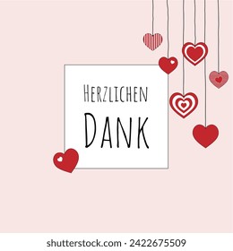 Herzlichen Dank - text in German language - Thank you very much. Square thank you card with hanging hearts and a light pink frame.