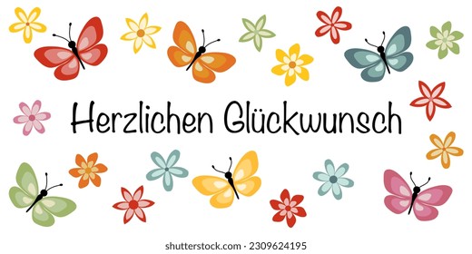 Herzlichen Glückwunsch - German text - Congratulation. Congratulations card with colorful flowers and butterflies.