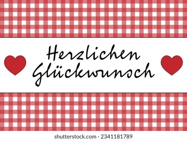 Herzlichen Glückwunsch - text in german language - Congratulations. Congratulations card with hearts and red and white checkered background.