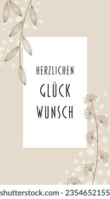 Herzlichen Glückwunsch - text in German language - Congratulations. Greeting card with floral Design in sand tones.