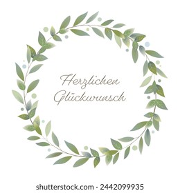 Herzlichen Glückwunsch - text in German language - Congratulations. Greeting card with a wreath of leaves.