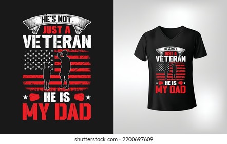 He's not just a VETERAN He Is My DAD