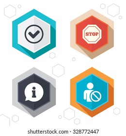 Hexagon buttons. Information icons. Stop prohibition and user blacklist signs. Approved check mark symbol. Labels with shadow. Vector