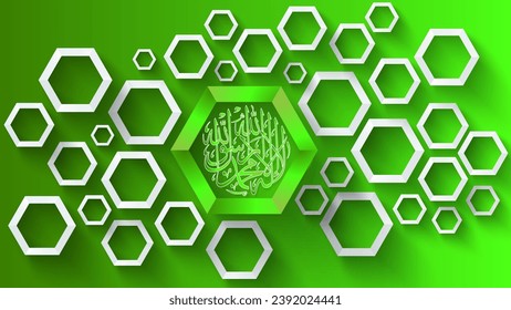 Hexagon frame background and Arabic calligraphy at the center with realistic style design. Meaning : No God but Allah and Mohammed is the last messenger of Allah.