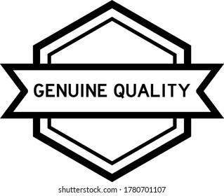 Hexagon vintage label banner in black color with word genuine quality on white background