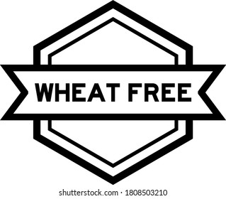 Hexagon vintage label banner in black color with word wheat free on white background